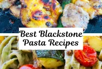Top Blackstone Pasta Recipes for Flavorful Outdoor Cooking