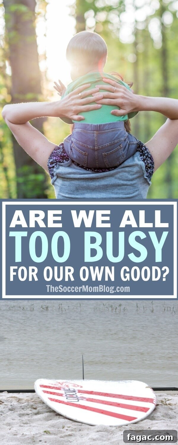 Are We Too Busy? How Overwork Is Harming Your Life 2 Are we too busy for our own good? How our hectic lifestyles affect both our family and our health —and what to do about it.