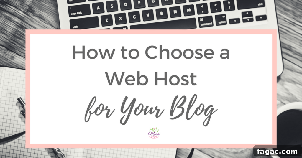 How to Choose a Web Host for Your Blog